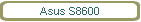 Asus S8600